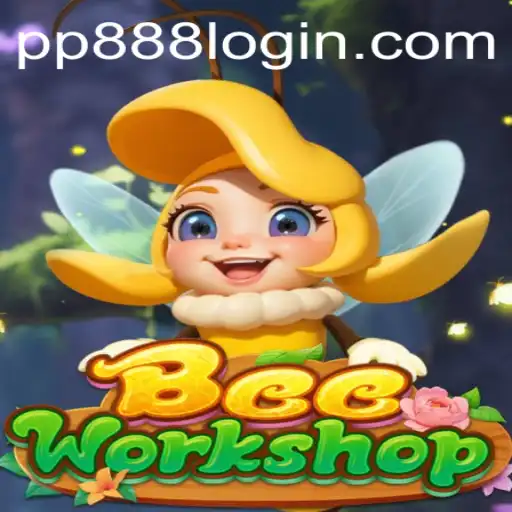 Discover the Exciting World of BeeWorkshop and Decipher the Mystery of PP888