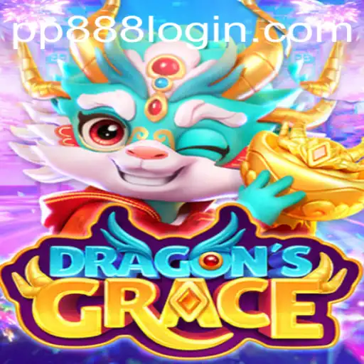 Exploring DragonsGrace: A Comprehensive Guide to the Enchanting World of PP888