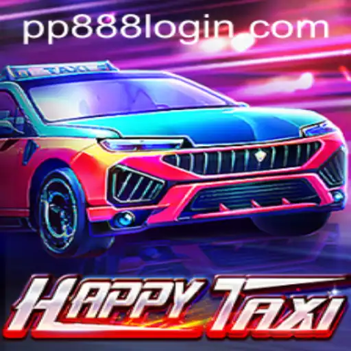 Exploring the Thrilling World of HappyTaxi and the Excitement of PP888