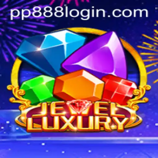 JewelLuxury: An Exquisite Gaming Experience with PP888