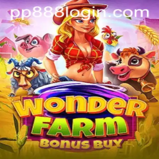 Discover the Enchantment of WonderFarmBonusBuy: An Immersive Gaming Experience with PP888